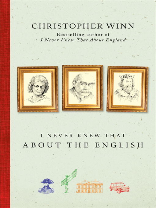 Title details for I Never Knew That About the English by Christopher Winn - Available